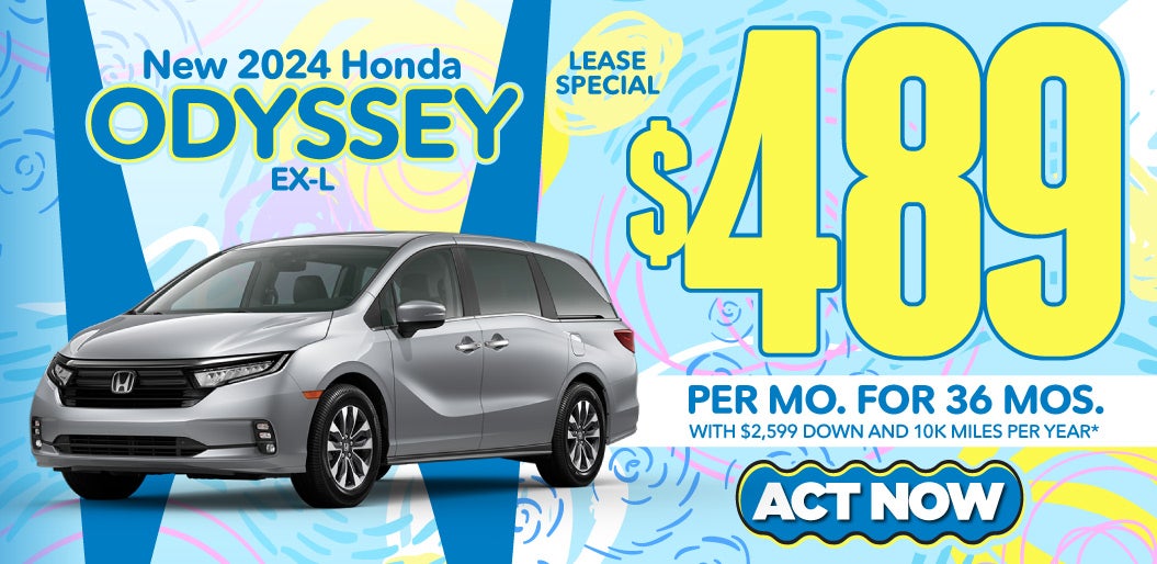2024 Honda odyssey lease $489 per mo. for 36 mos. - act now